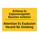 Achtung Ex Explosionsgefahr Rauchen /.../ - Attention Ex Explosion Hazard /.../