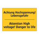 Achtung Hochspannung! Lebensgefahr/.../ - Attention High voltage! Danger /.../