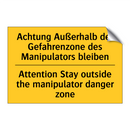 Achtung Außerhalb der Gefahrenzone /.../ - Attention Stay outside the manipulator /.../