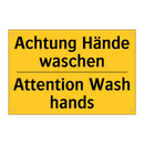 Achtung Hände waschen - Attention Wash hands