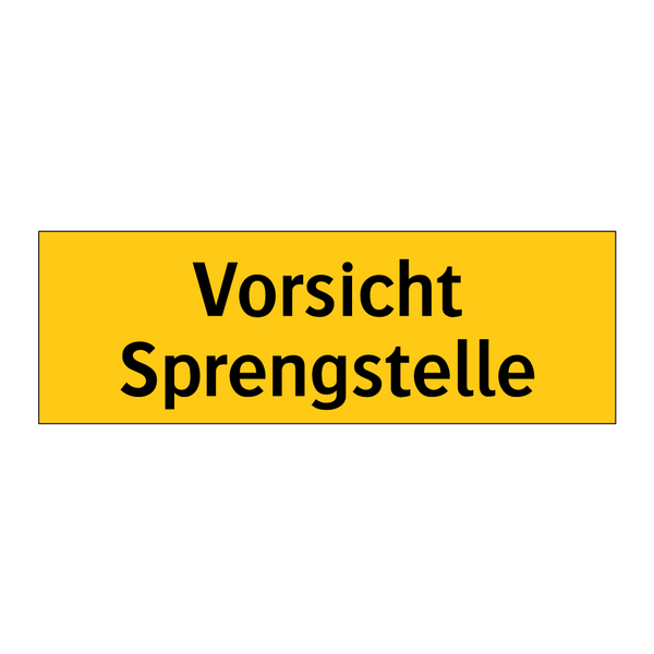 Vorsicht Sprengstelle