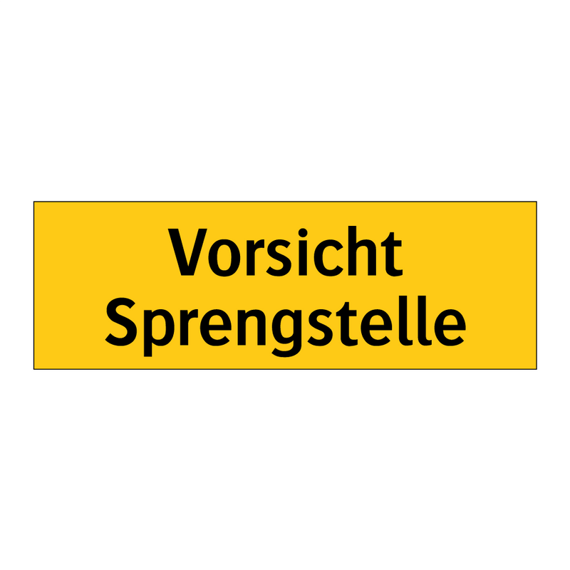 Vorsicht Sprengstelle