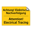 Achtung! Elektrische Nachverfolgung/.../ - Attention! Electrical Tracing