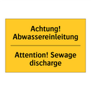Achtung! Abwassereinleitung - Attention! Sewage discharge