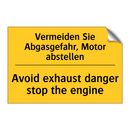 Vermeiden Sie Abgasgefahr, Motor /.../ - Avoid exhaust danger stop the /.../