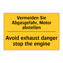 Vermeiden Sie Abgasgefahr, Motor /.../ - Avoid exhaust danger stop the /.../