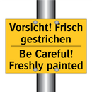 Vorsicht! Frisch gestrichen - Be Careful! Freshly painted