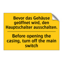 Bevor das Gehäuse geöffnet wird, /.../ - Before opening the casing, turn /.../