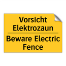 Vorsicht Elektrozaun - Beware Electric Fence