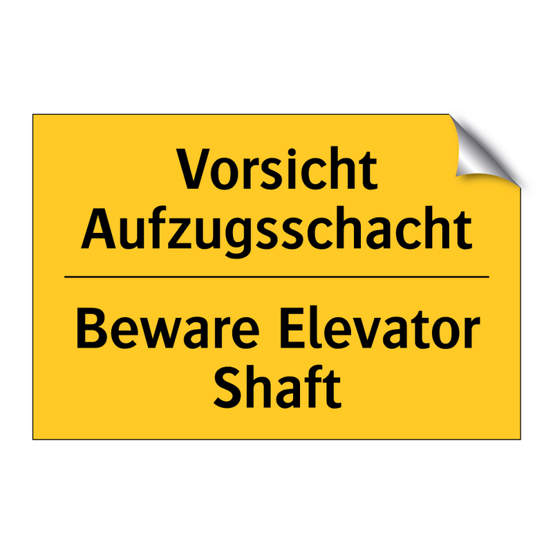 Vorsicht Aufzugsschacht - Beware Elevator Shaft