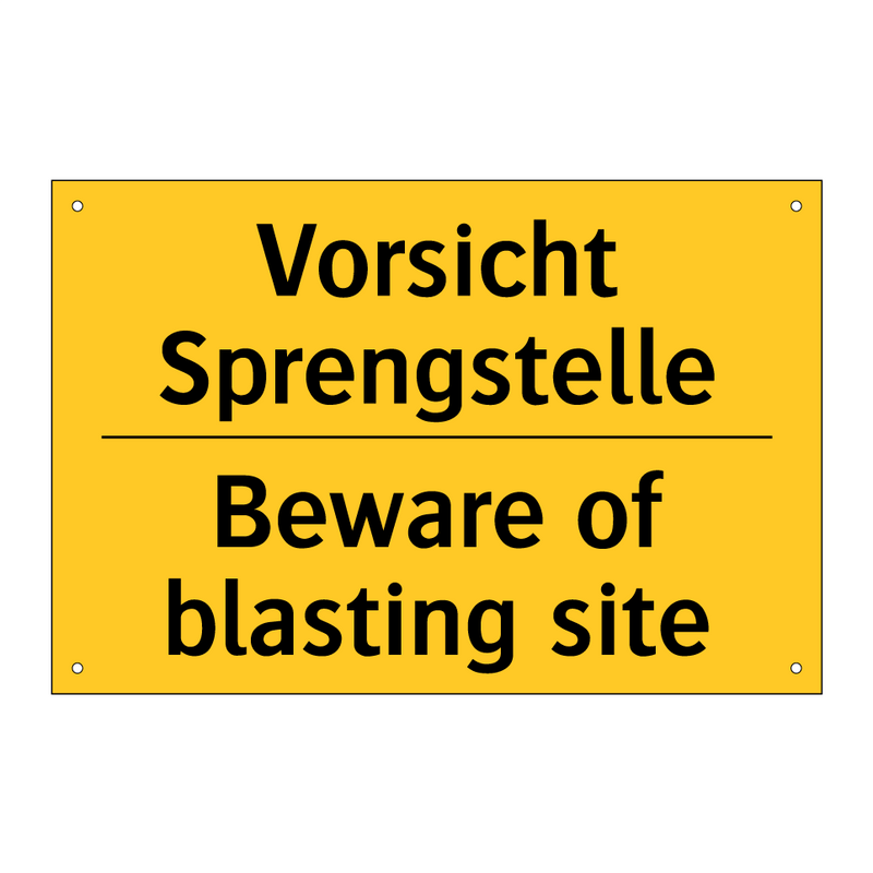 Vorsicht Sprengstelle - Beware of blasting site