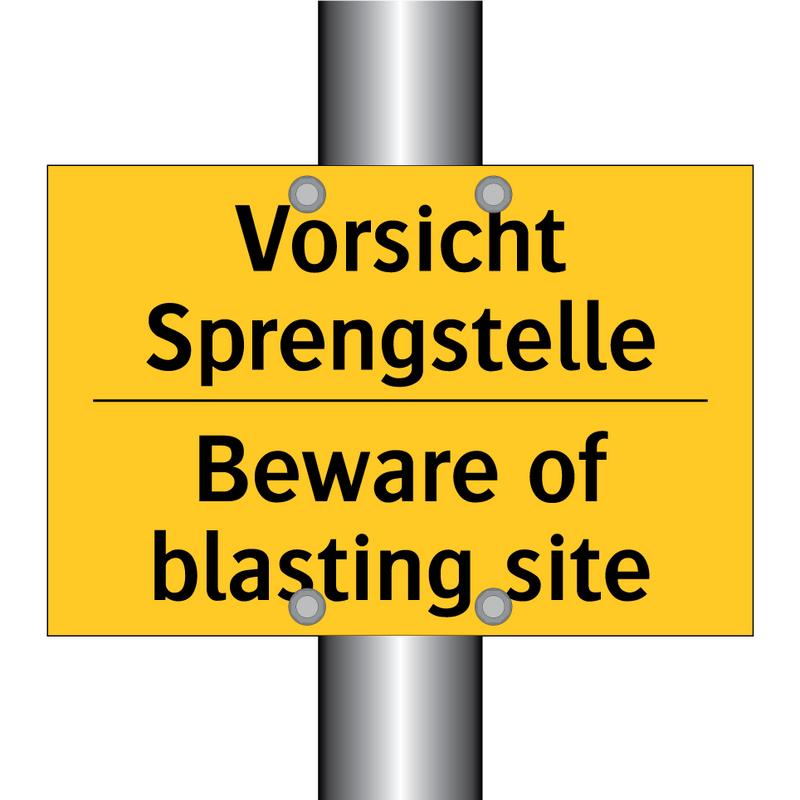 Vorsicht Sprengstelle - Beware of blasting site