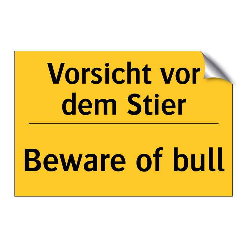 Vorsicht vor dem Stier - Beware of bull