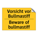 Vorsicht vor Bullmastiff - Beware of bullmastiff