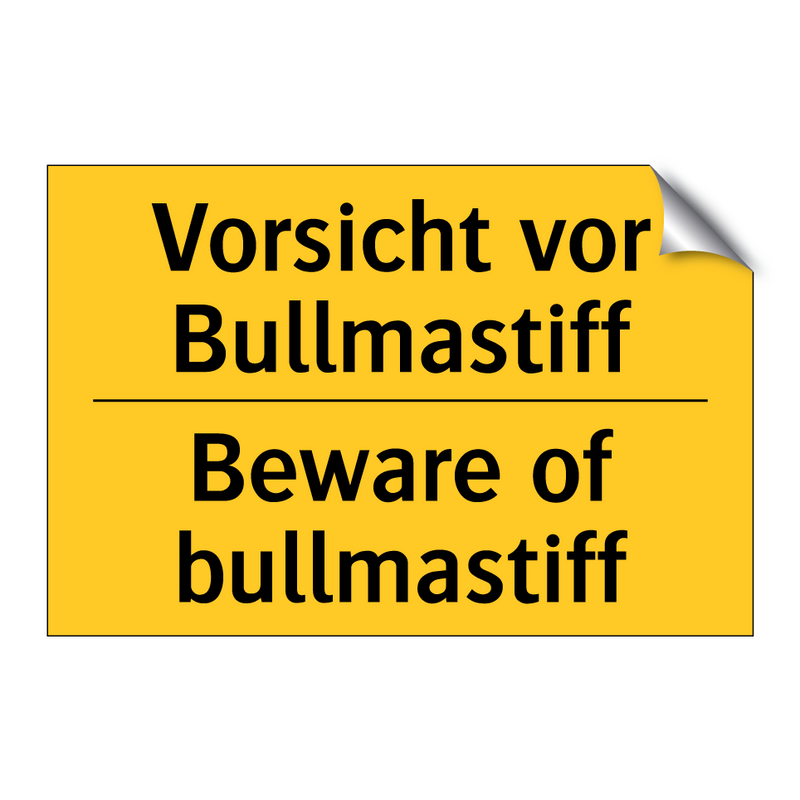 Vorsicht vor Bullmastiff - Beware of bullmastiff