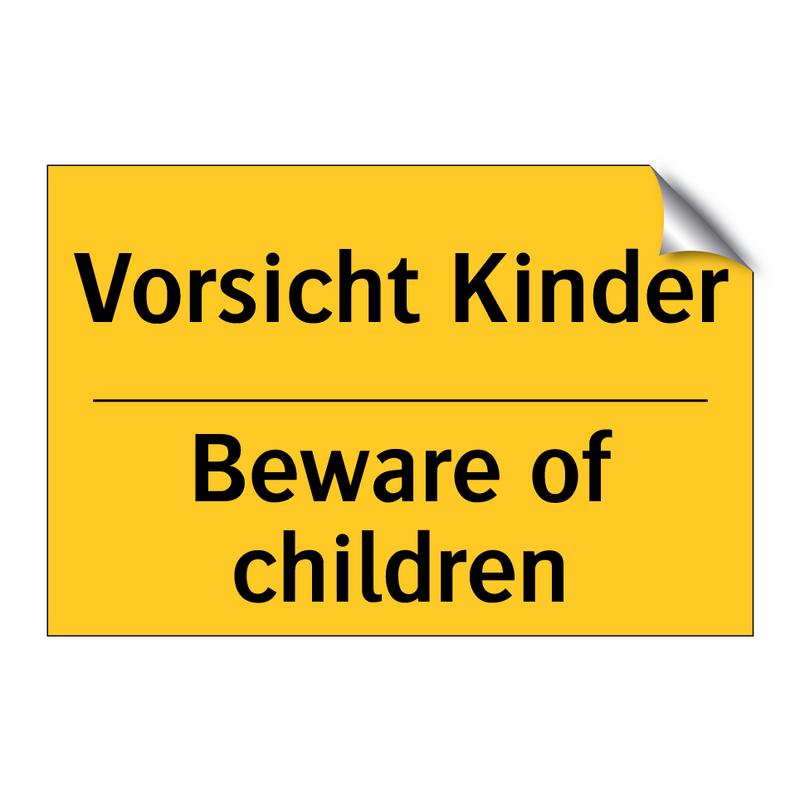 Vorsicht Kinder - Beware of children