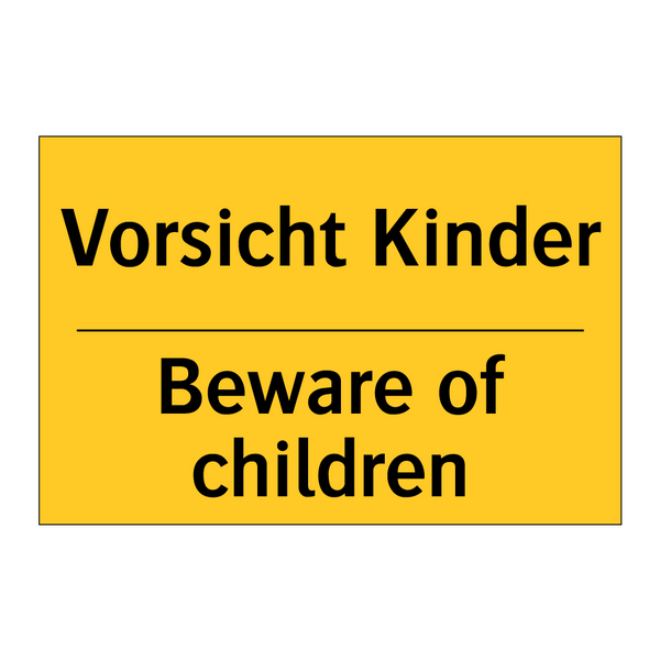 Vorsicht Kinder - Beware of children