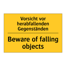 Vorsicht vor herabfallenden Gegenständen/.../ - Beware of falling objects