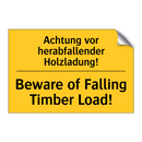 Achtung vor herabfallender Holzladung!/.../ - Beware of Falling Timber Load!