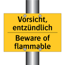Vorsicht, entzündlich - Beware of flammable