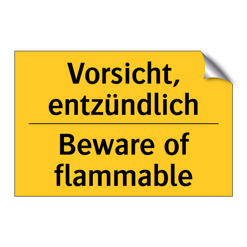 Vorsicht, entzündlich - Beware of flammable