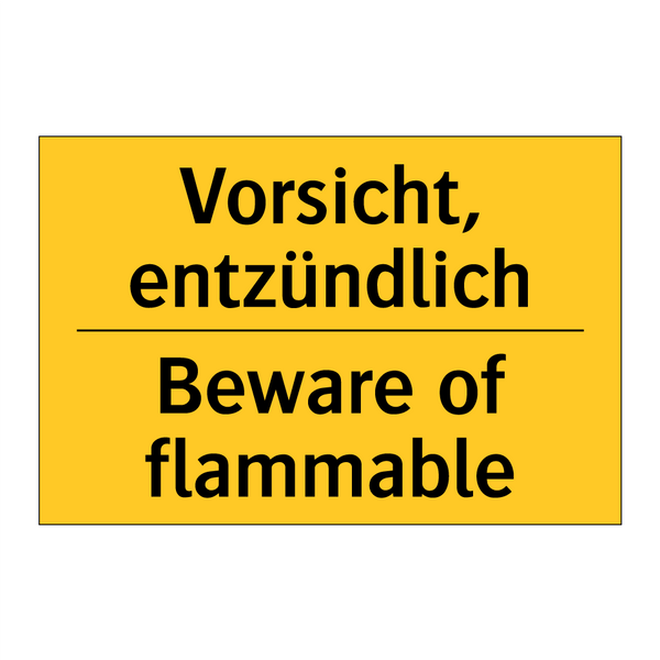 Vorsicht, entzündlich - Beware of flammable