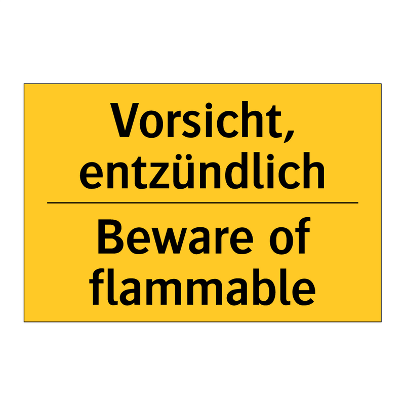Vorsicht, entzündlich - Beware of flammable