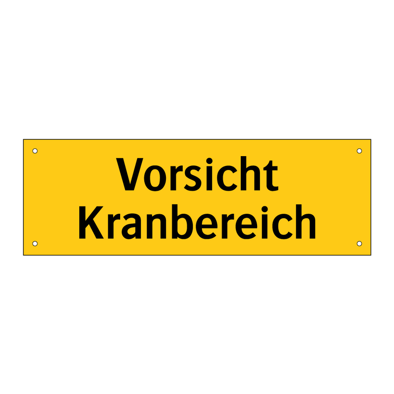 Vorsicht Kranbereich