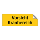 Vorsicht Kranbereich