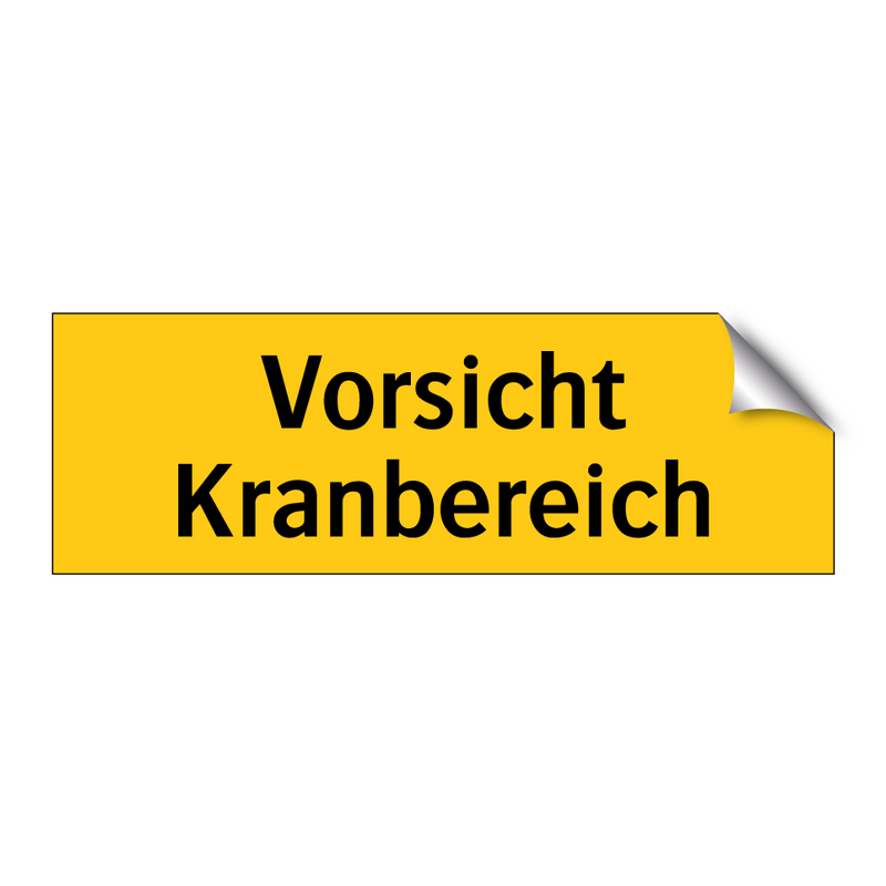 Vorsicht Kranbereich