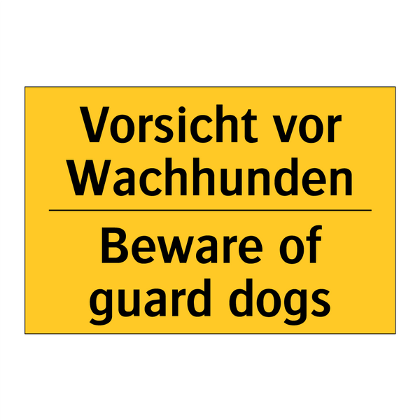 Vorsicht vor Wachhunden - Beware of guard dogs