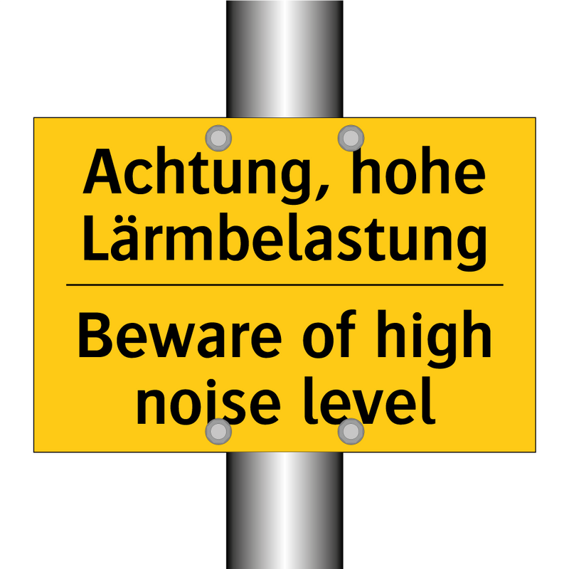 Achtung, hohe Lärmbelastung - Beware of high noise level