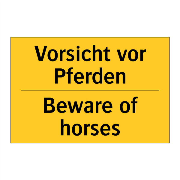 Vorsicht vor Pferden - Beware of horses