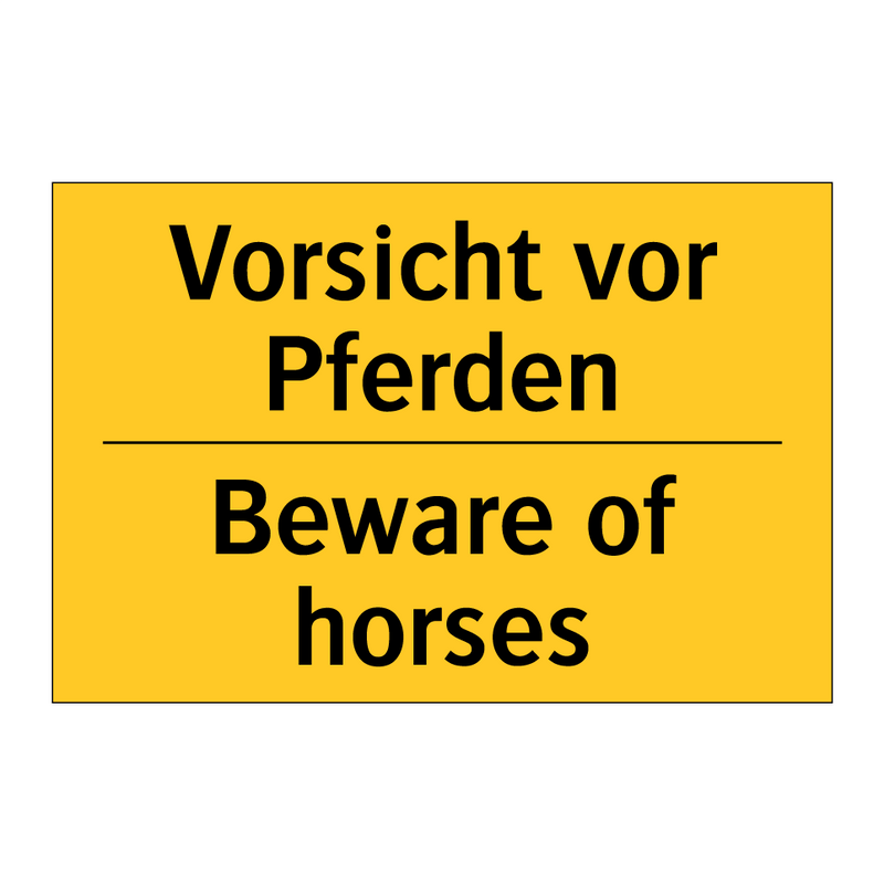 Vorsicht vor Pferden - Beware of horses