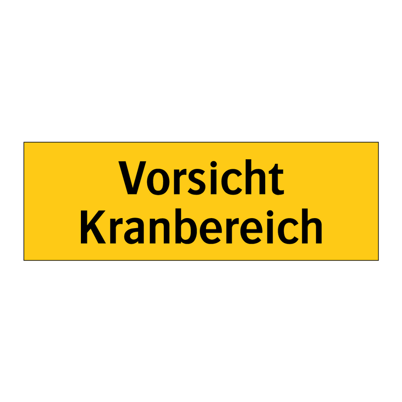Vorsicht Kranbereich