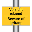 Vorsicht reizend - Beware of irritant