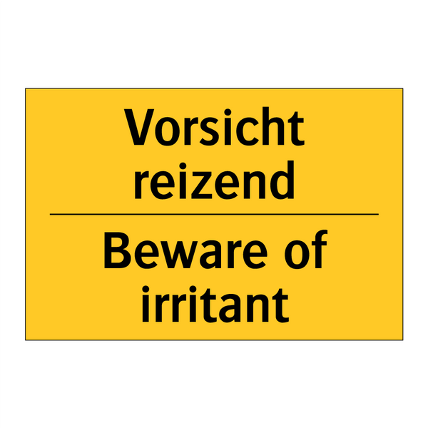 Vorsicht reizend - Beware of irritant