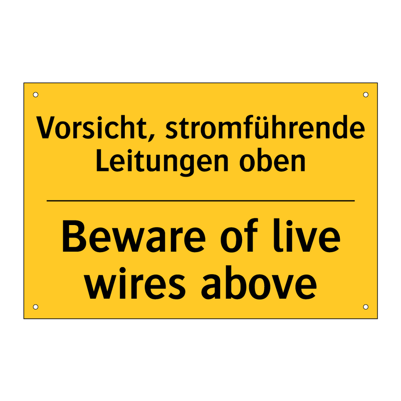 Vorsicht, stromführende Leitungen /.../ - Beware of live wires above