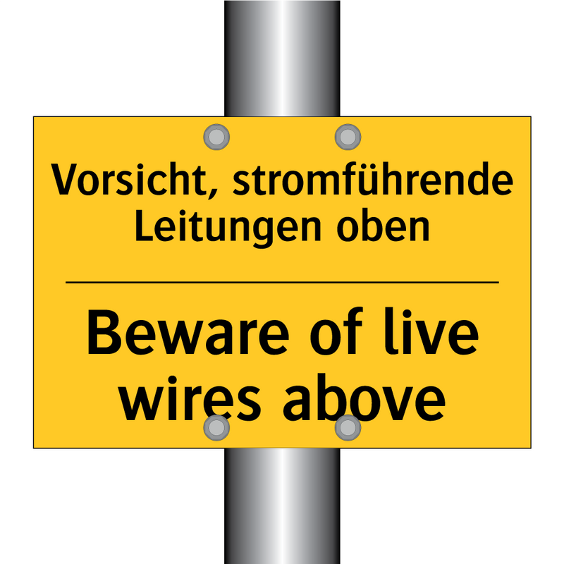 Vorsicht, stromführende Leitungen /.../ - Beware of live wires above