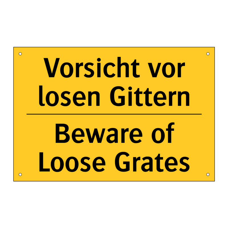 Vorsicht vor losen Gittern - Beware of Loose Grates