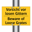 Vorsicht vor losen Gittern - Beware of Loose Grates