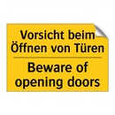 Vorsicht beim Öffnen von Türen - Beware of opening doors