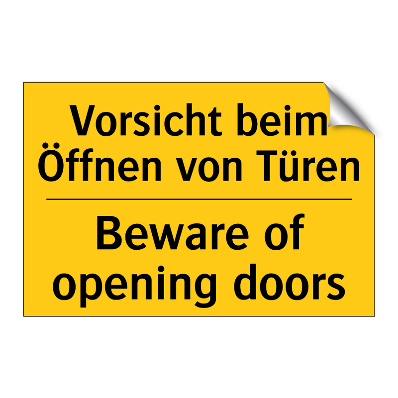 Vorsicht beim Öffnen von Türen - Beware of opening doors