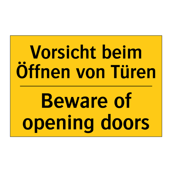 Vorsicht beim Öffnen von Türen - Beware of opening doors