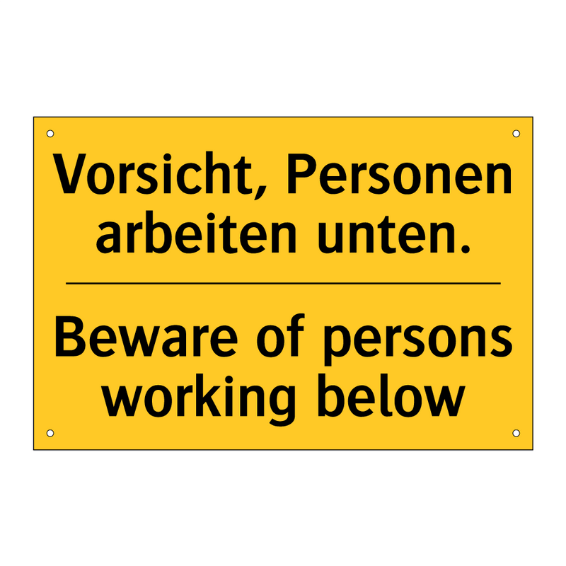 Vorsicht, Personen arbeiten unten./.../ - Beware of persons working below/.../