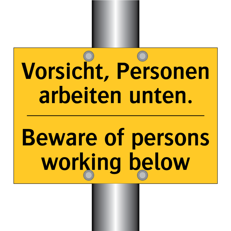 Vorsicht, Personen arbeiten unten./.../ - Beware of persons working below/.../