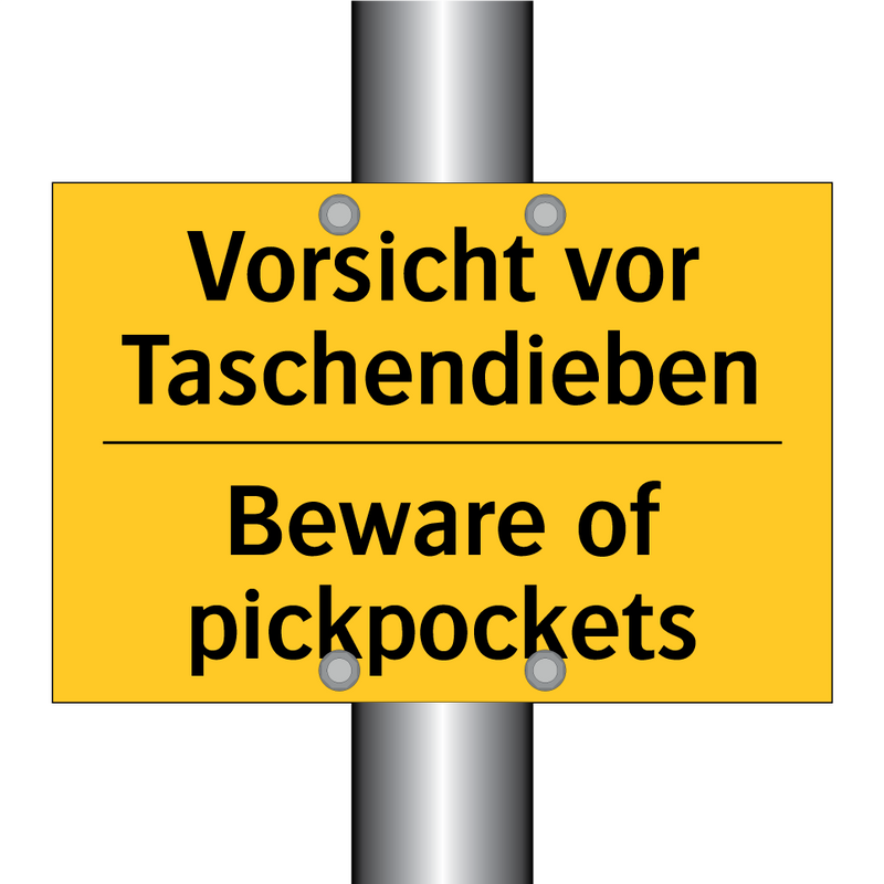 Vorsicht vor Taschendieben - Beware of pickpockets