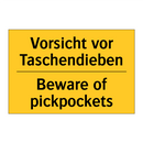 Vorsicht vor Taschendieben - Beware of pickpockets