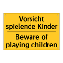 Vorsicht spielende Kinder - Beware of playing children