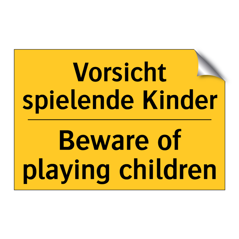 Vorsicht spielende Kinder - Beware of playing children
